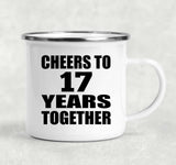 17th Anniversary Cheers To 17 Years Together - 12oz Camping Mug