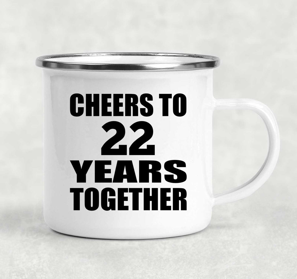 22nd Anniversary Cheers To 22 Years Together - 12oz Camping Mug