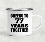 77th Anniversary Cheers To 77 Years Together - 12oz Camping Mug