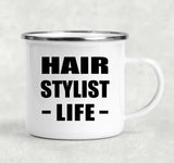 Hair Stylist Life - 12oz Camping Mug