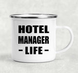 Hotel Manager Life - 12oz Camping Mug