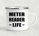 Meter Reader Life - 12oz Camping Mug