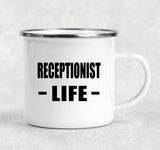 Receptionist Life - 12oz Camping Mug