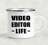 Video Editor Life - 12oz Camping Mug