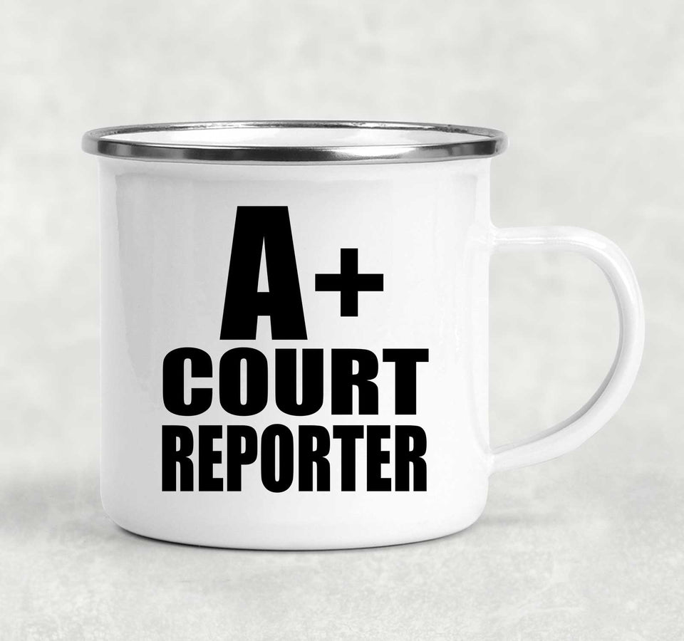 A+ Court Reporter - 12oz Camping Mug