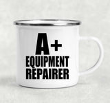A+ Equipment Repairer - 12oz Camping Mug