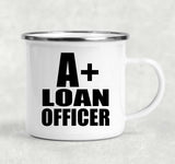 A+ Loan Officer - 12oz Camping Mug