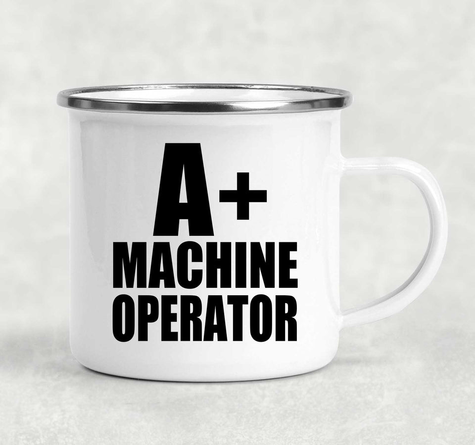 A+ Machine Operator - 12oz Camping Mug