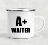 A+ Waiter - 12oz Camping Mug