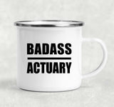Badass Actuary - 12oz Camping Mug