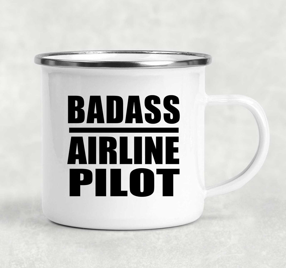 Badass Airline Pilot - 12oz Camping Mug