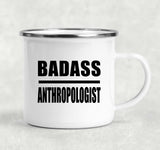 Badass Anthropologist - 12oz Camping Mug