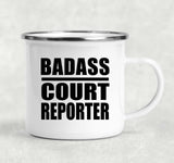 Badass Court Reporter - 12oz Camping Mug