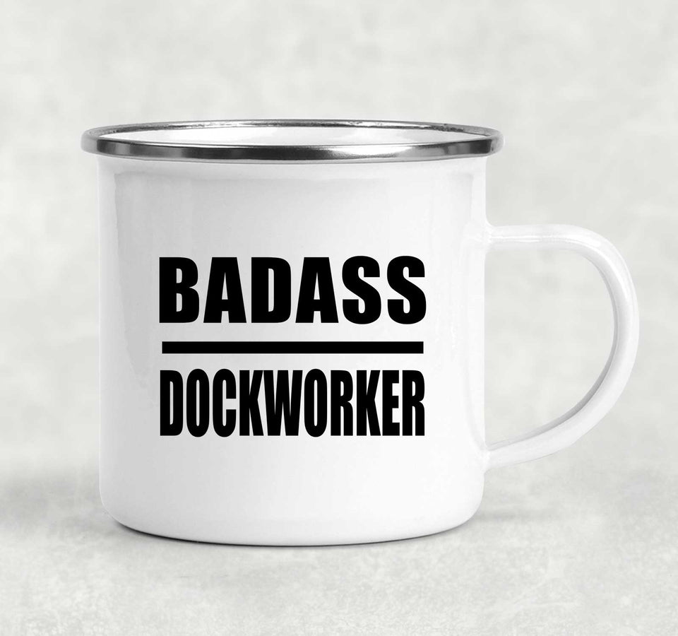 Badass Dockworker - 12oz Camping Mug