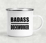 Badass Dockworker - 12oz Camping Mug