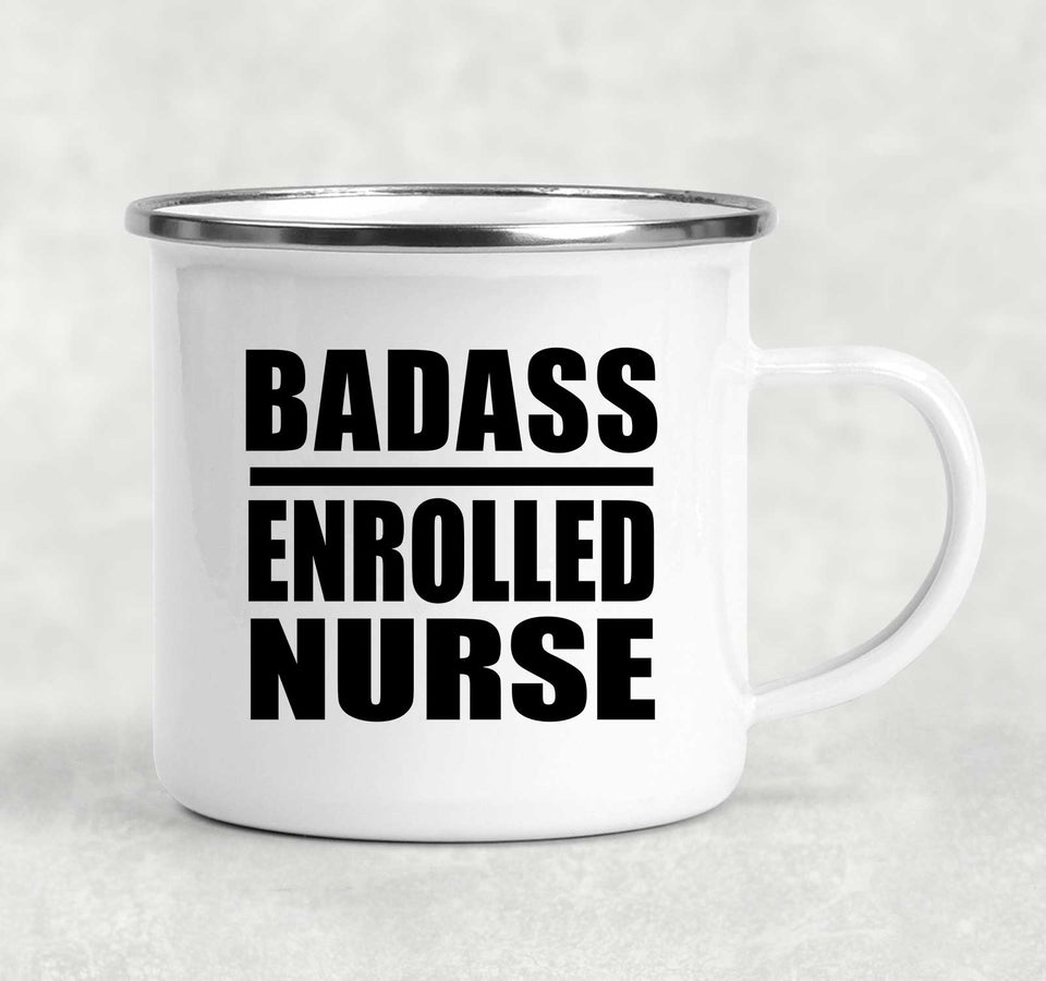 Badass Enrolled Nurse - 12oz Camping Mug