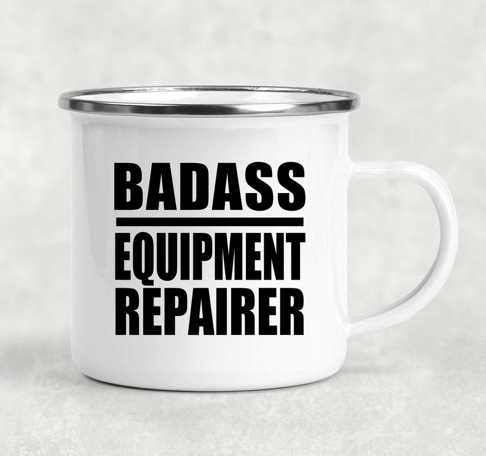 Badass Equipment Repairer - 12oz Camping Mug