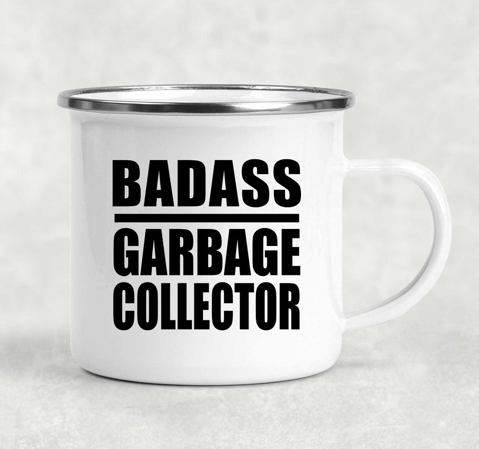 Badass Garbage Collector - 12oz Camping Mug