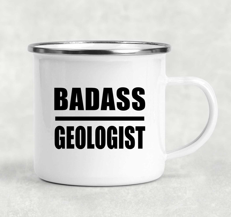 Badass Geologist - 12oz Camping Mug