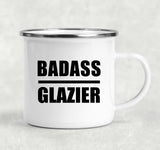 Badass Glazier - 12oz Camping Mug