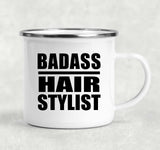 Badass Hair Stylist - 12oz Camping Mug
