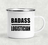 Badass Logistician - 12oz Camping Mug