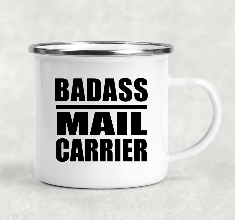 Badass Mail Carrier - 12oz Camping Mug