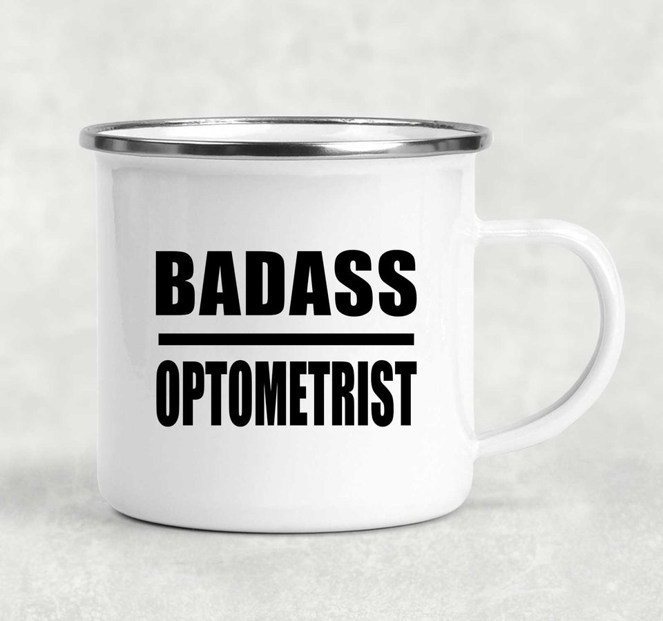 Badass Optometrist - 12oz Camping Mug