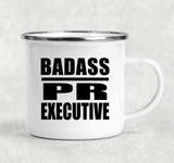 Badass PR Executive - 12oz Camping Mug