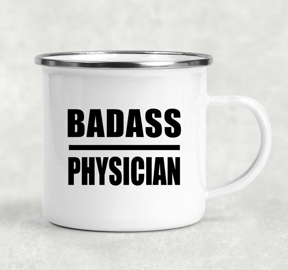 Badass Physician - 12oz Camping Mug