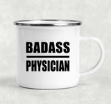 Badass Physician - 12oz Camping Mug
