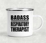 Badass Respiratory Therapist - 12oz Camping Mug