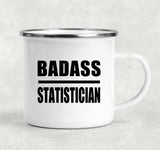 Badass Statistician - 12oz Camping Mug