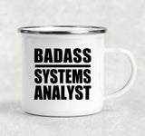 Badass Systems Analyst - 12oz Camping Mug