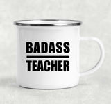 Badass Teacher - 12oz Camping Mug