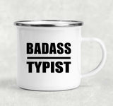 Badass Typist - 12oz Camping Mug