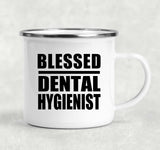Blessed Dental Hygienist - 12oz Camping Mug