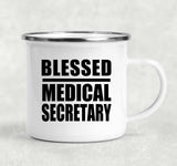 Blessed Medical Secretary - 12oz Camping Mug
