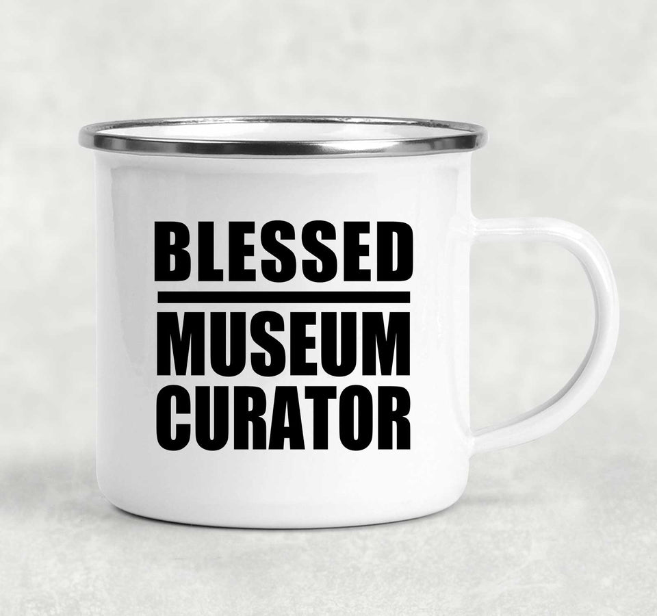 Blessed Museum Curator - 12oz Camping Mug