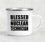 Blessed Nuclear Technician - 12oz Camping Mug