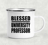 Blessed University Professor - 12oz Camping Mug