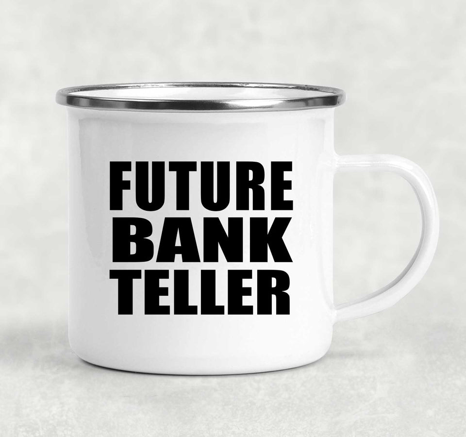 Future Bank Teller - 12oz Camping Mug