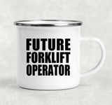 Future Forklift Operator - 12oz Camping Mug