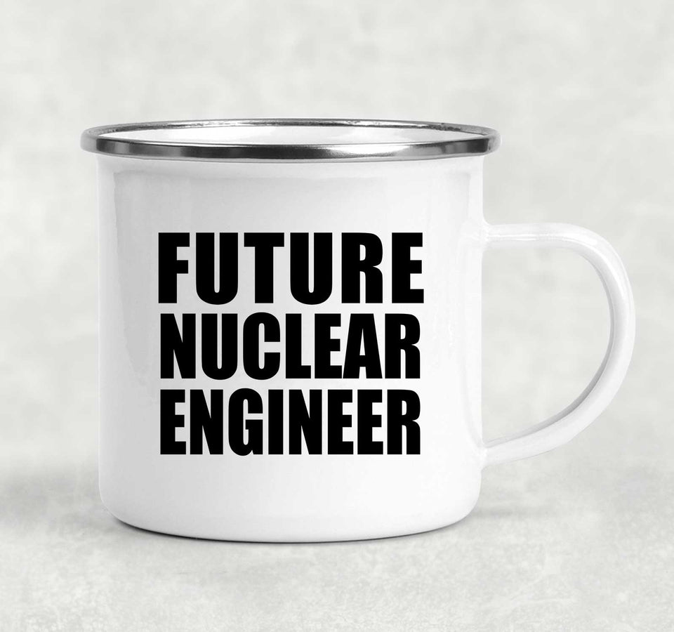 Future Nuclear Engineer - 12oz Camping Mug