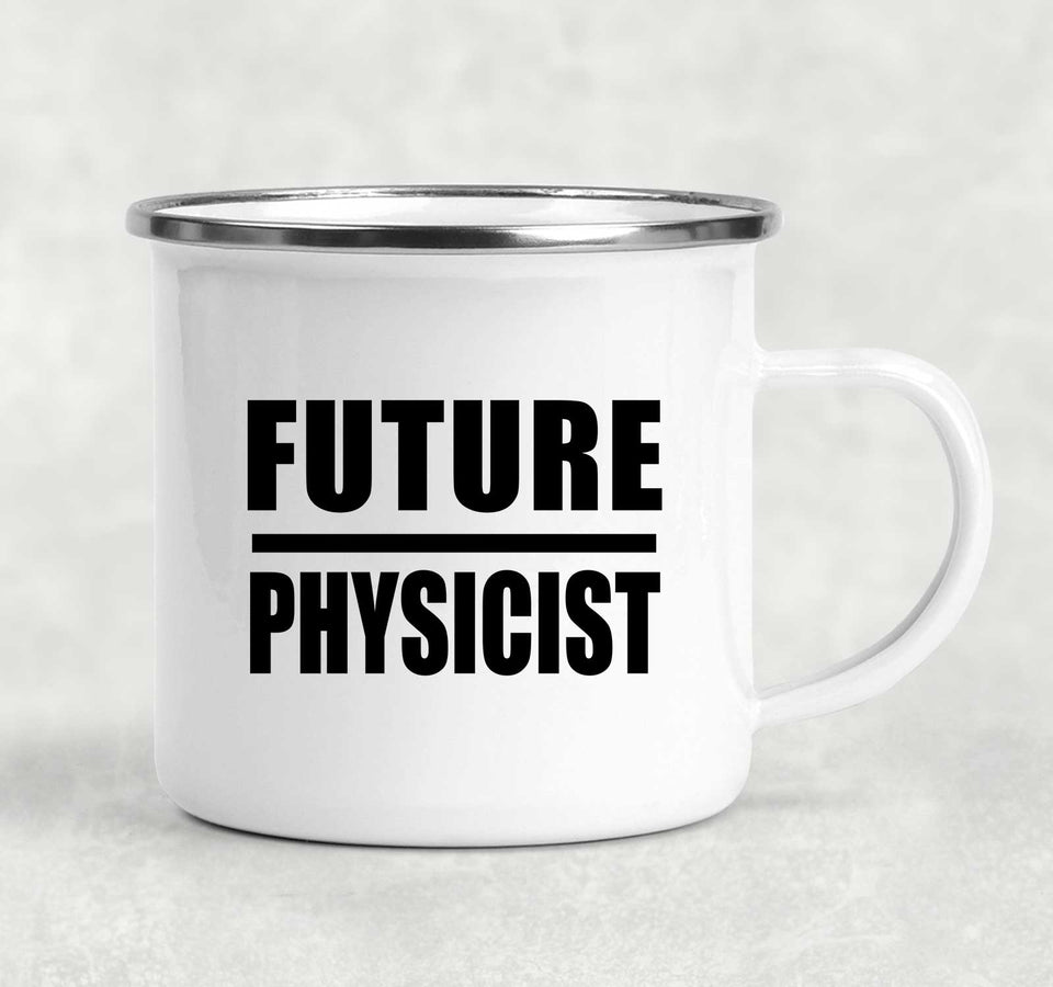 Future Physicist - 12oz Camping Mug