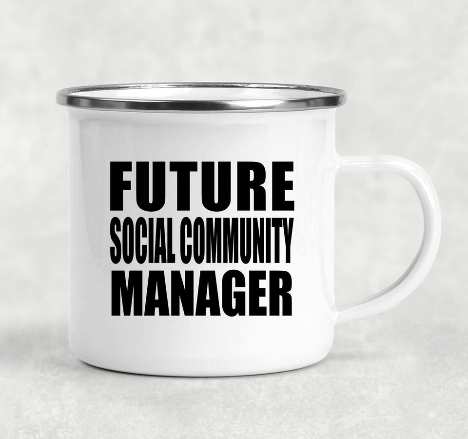 Future Social Community Manager - 12oz Camping Mug