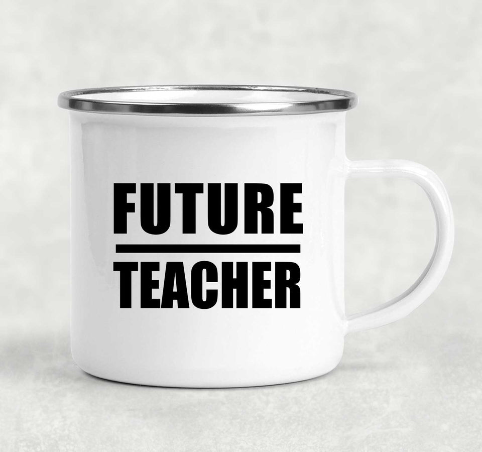 Future Teacher - 12oz Camping Mug
