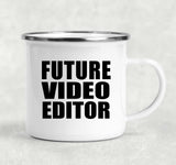 Future Video Editor - 12oz Camping Mug