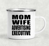 Mom Wife Advertising Executive - 12oz Camping Mug