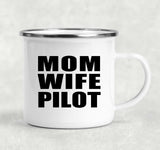 Mom Wife Pilot - 12oz Camping Mug